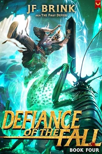 Defiance Of The Fall 4 Defiance Of The Fall Thefirstdefier J F Brink