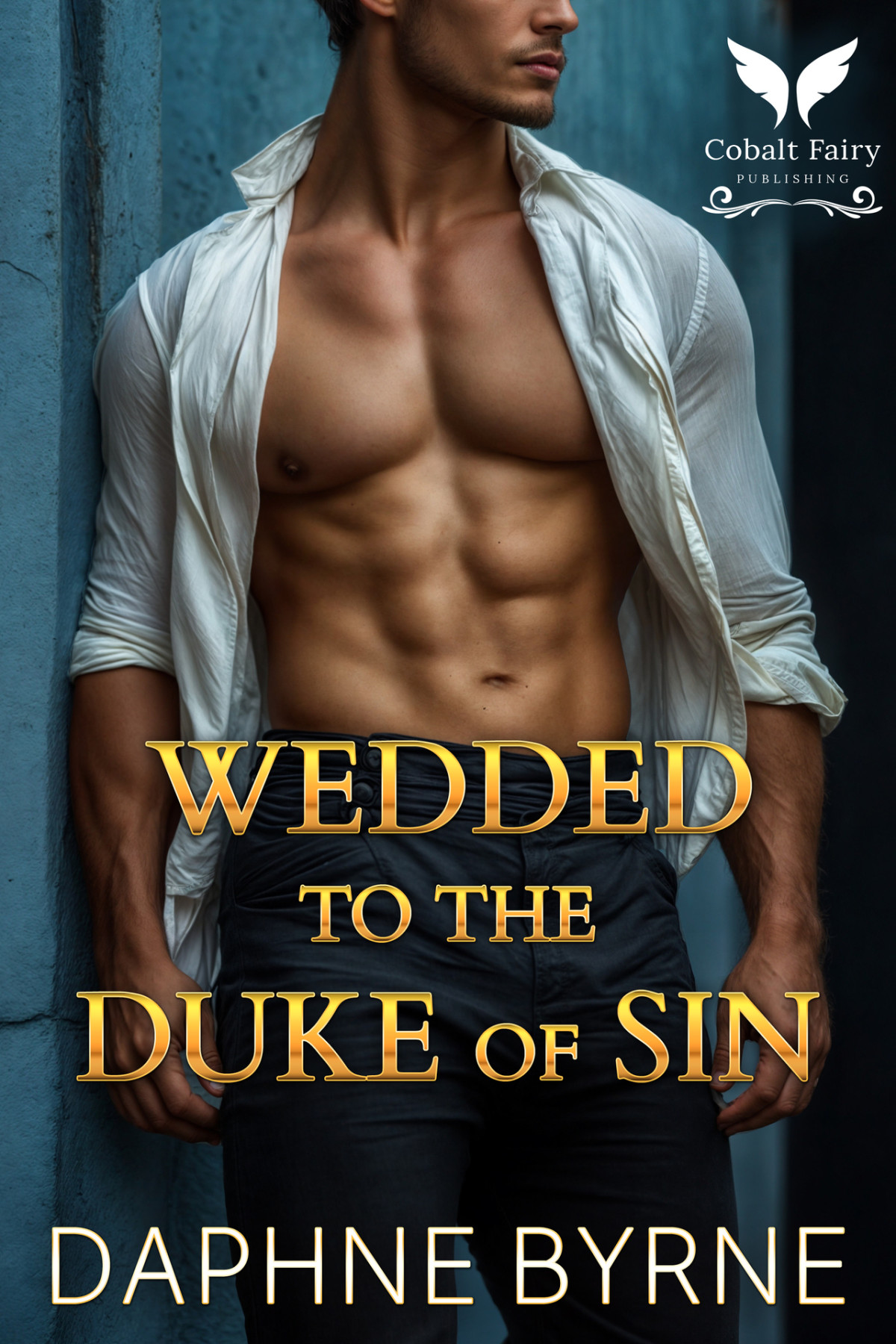Wedded To The Duke Of Sin A Historical Regency Romance Novel Daphne Byrne