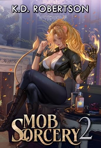 Mob Sorcery 2 Mob Sorcery K D Robertson