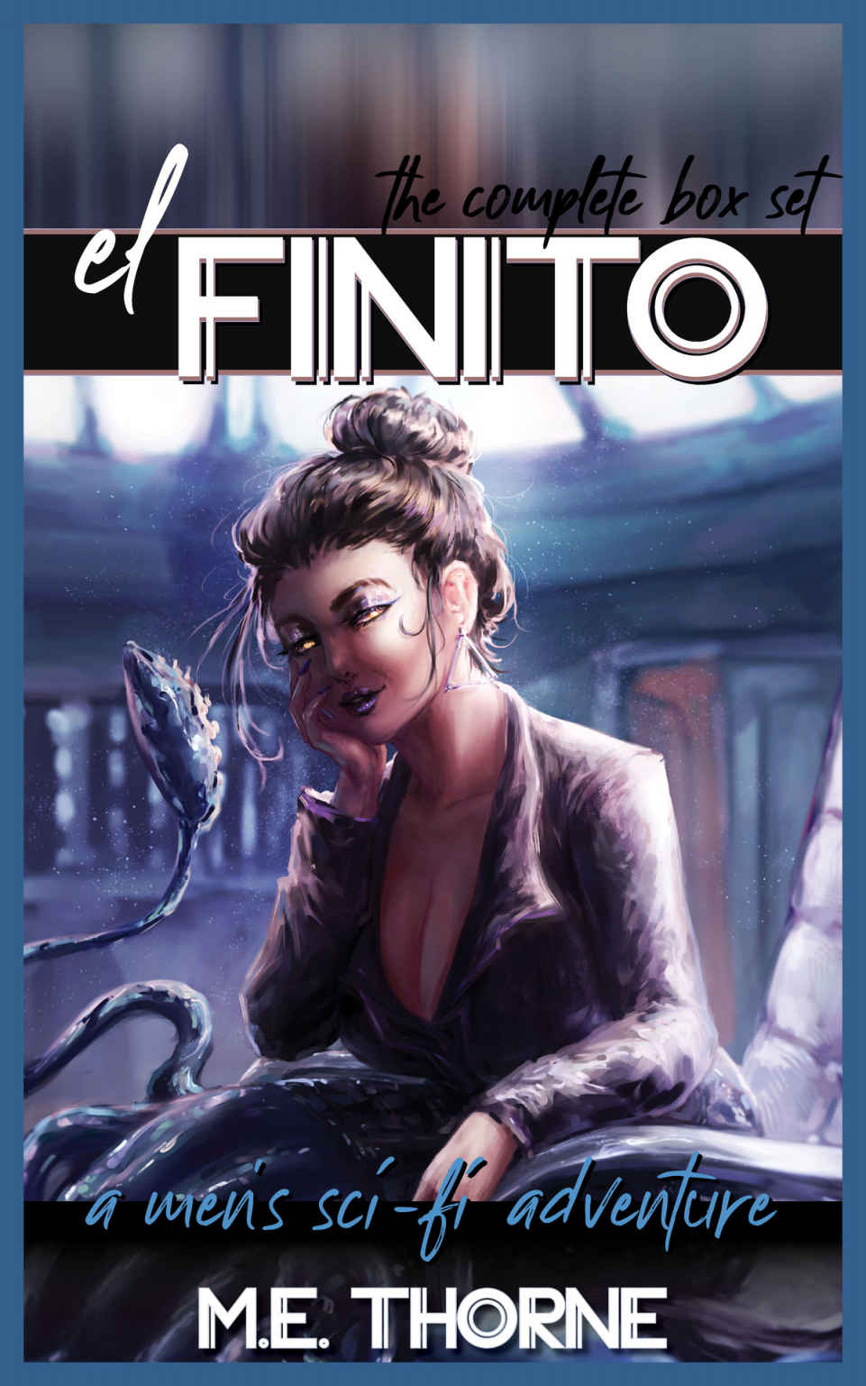 El Finito The Complete Box Set Books 13 M E Thorne