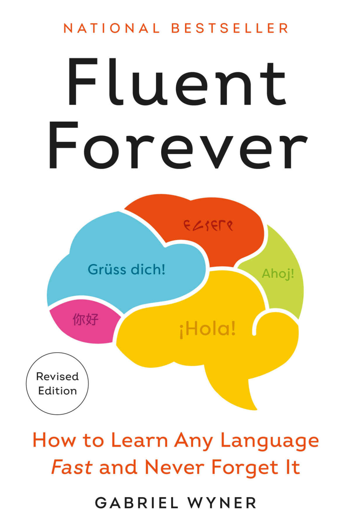 Fluent Forever Revised Edition Gabriel Wyner