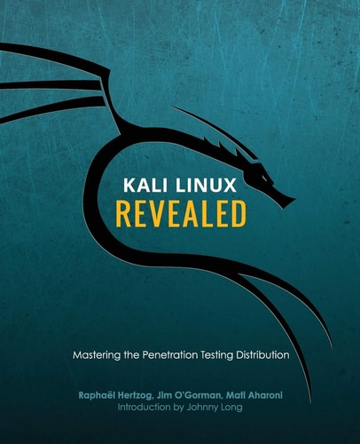 Kali Linux Revealed Raphal Hertzog Jim Ogorman Mati Aharoni