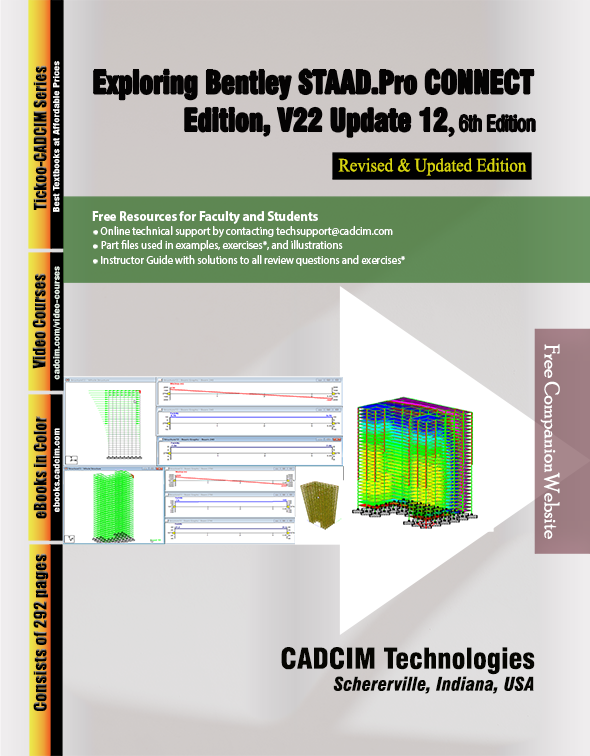 Exploring Bentley Staadpro Connect Edition V22 Update 12 6th Edition 6th Edition Prof Sham Tickoo