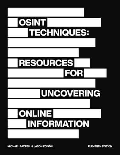 Osint Techniques 11th Edition Michael Bazzell Jason Edison