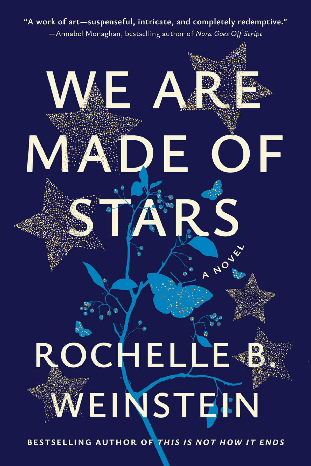We Are Made Of Stars Rochelle B Weinstein