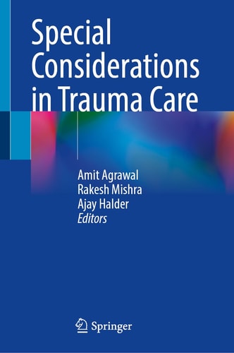 Special Considerations In Trauma Care 1st Edition Amit Agrawal