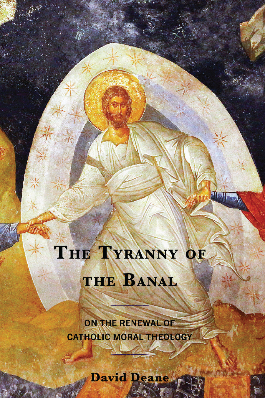 The Tyranny Of The Banal David Deane