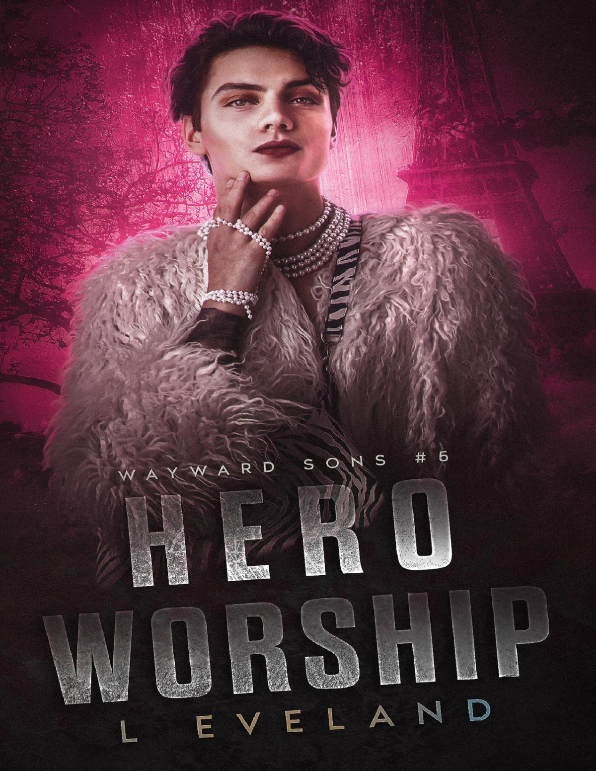 Hero Worship A Dark Mm Romance Wayward Sons 5 L Eveland