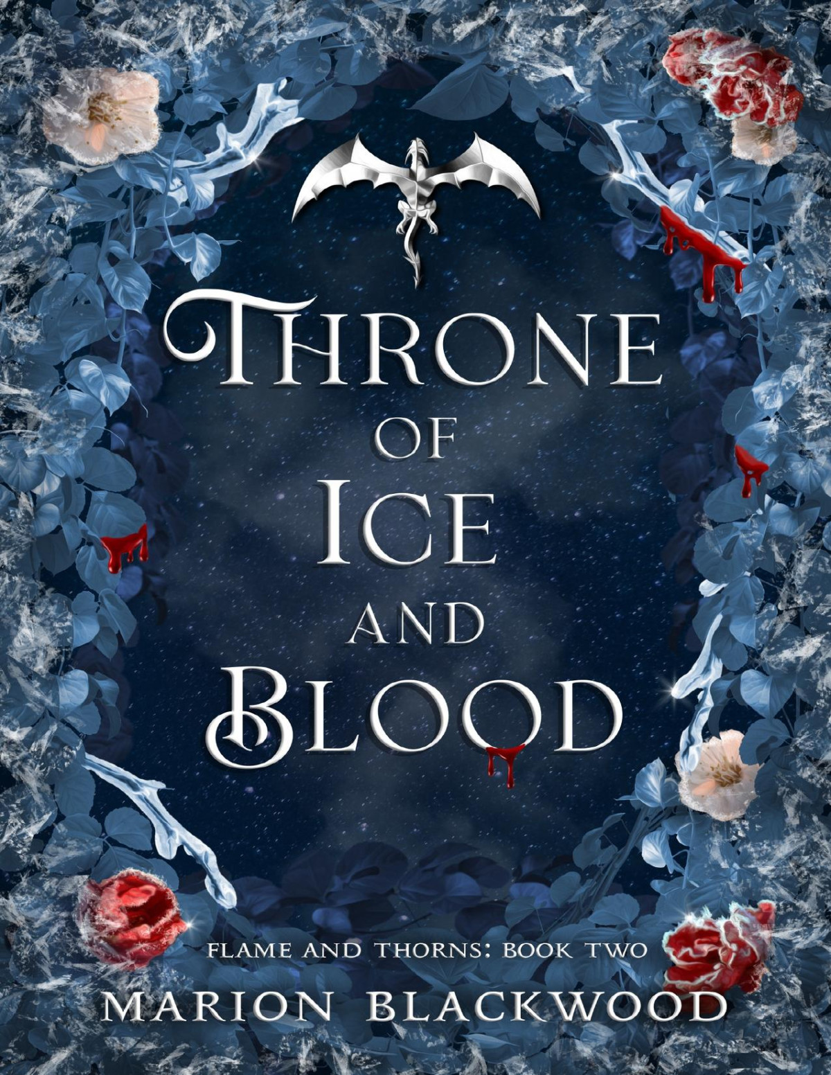 Throne Of Ice And Blood Flame And Thorns Book 2 Marion Blackwood