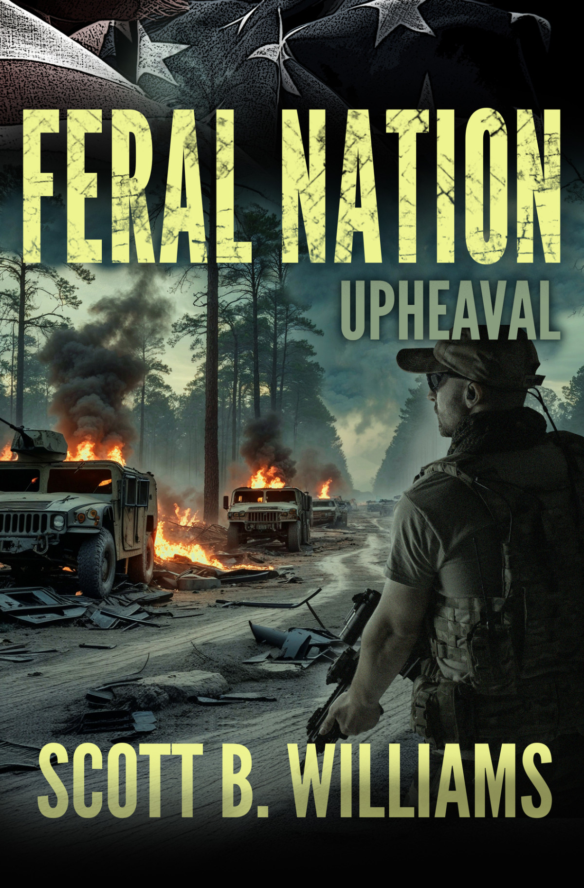 Feral Nation Upheaval Feral Nation Series Book 14 Scott B Williams