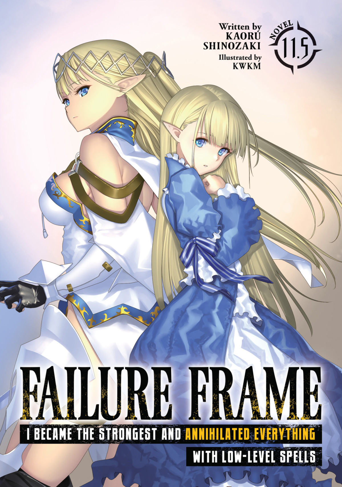 Failure Frame I Became The Strongest And Annihilated Everything With Lowlevel Spells Vol 115 Kaoru Shinozaki