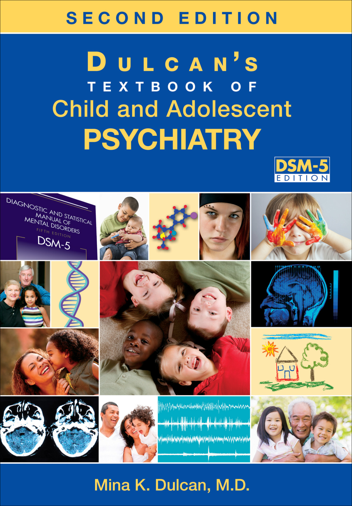 Dulcans Textbook Of Child And Adolescent Psychiatry 2nd Edition Edited By Mina K Dulcan