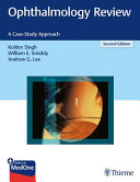 Ophthalmology Reviewa Casestudy Approach 2nd Edition Kuldev Singh