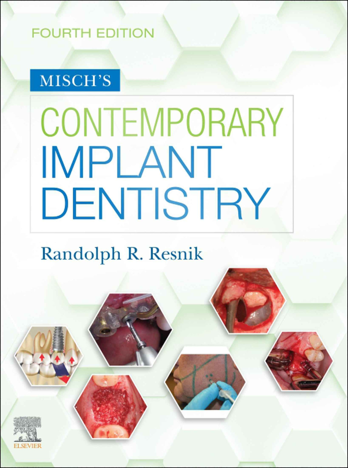 Mischs Contemporary Implant Dentistry 4th Edition Randolph Resnik