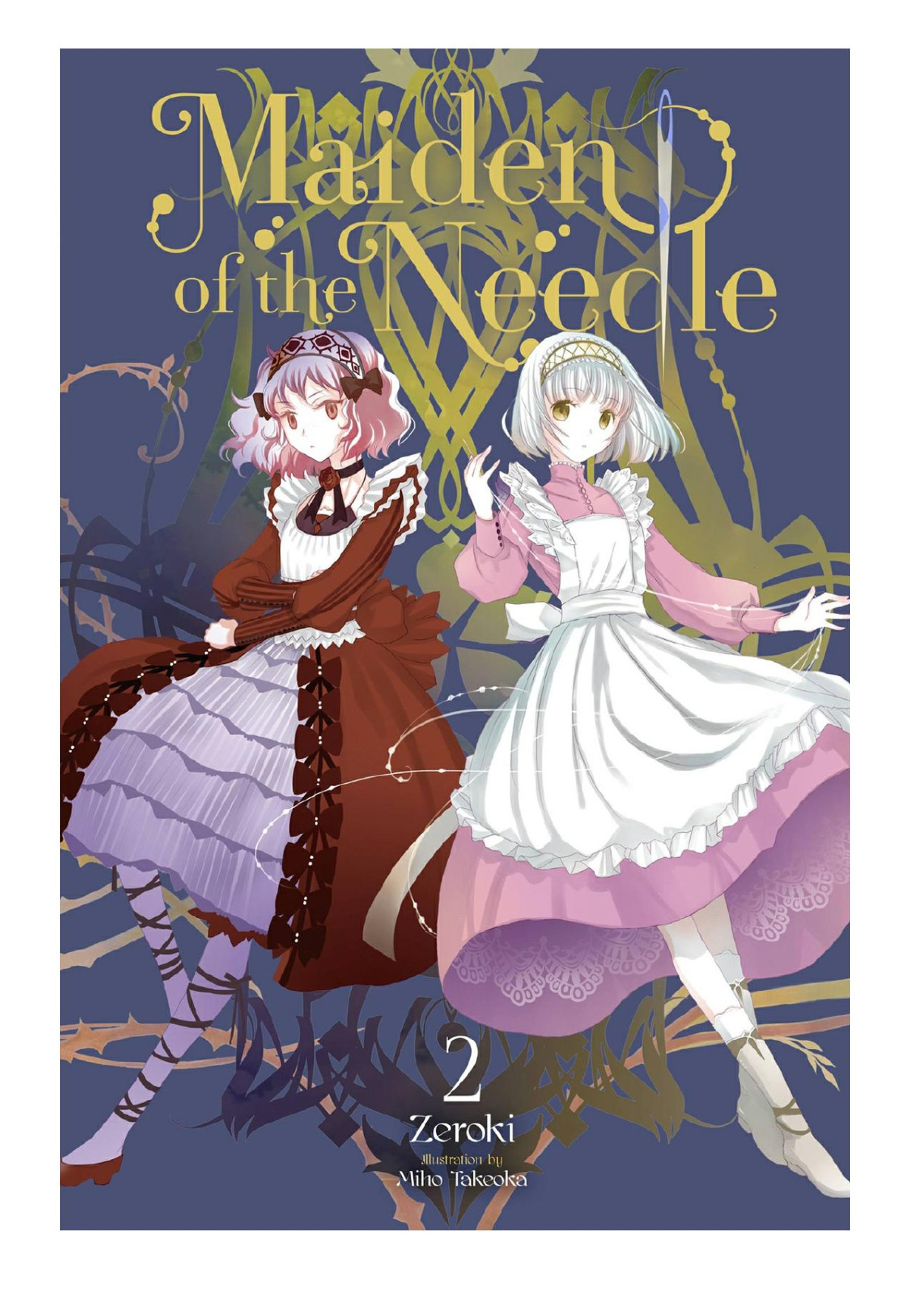 Maiden Of The Needle Vol 2 Zeroki Miho Takeoka