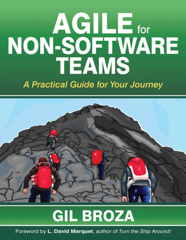 Agile For Nonsoftware Teams Gil Broza