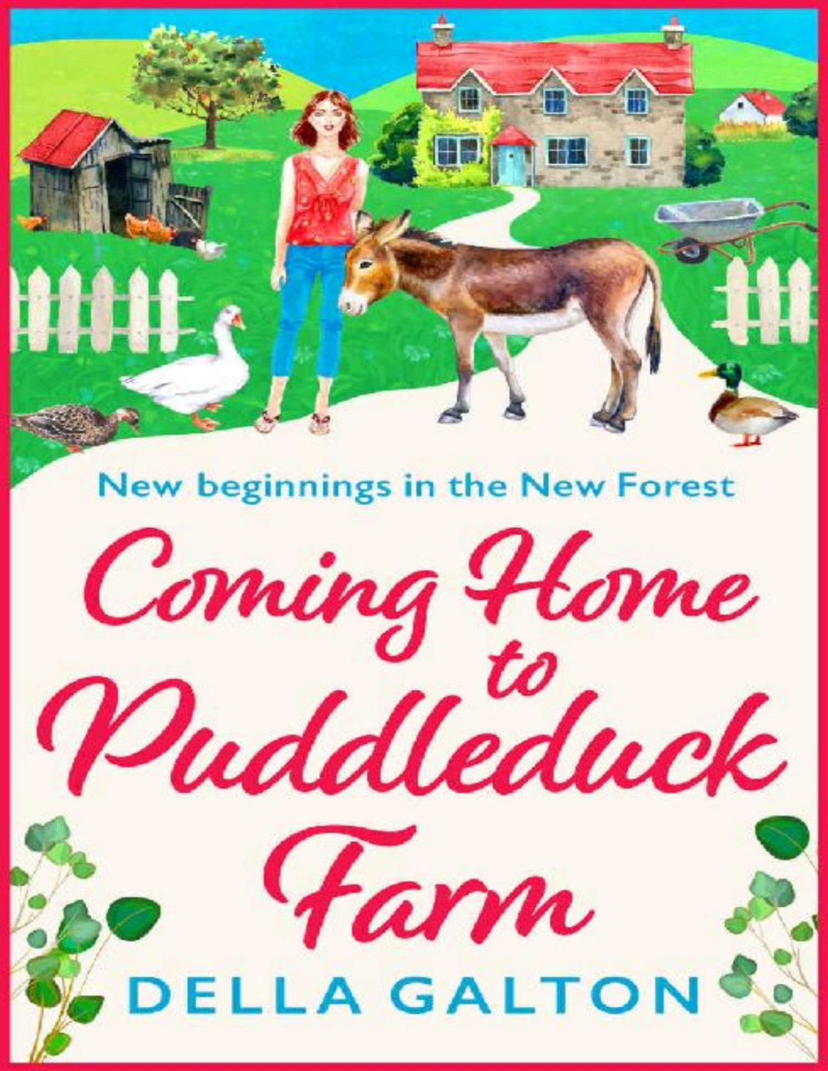 Coming Home To Puddleduck Farm Della Galton