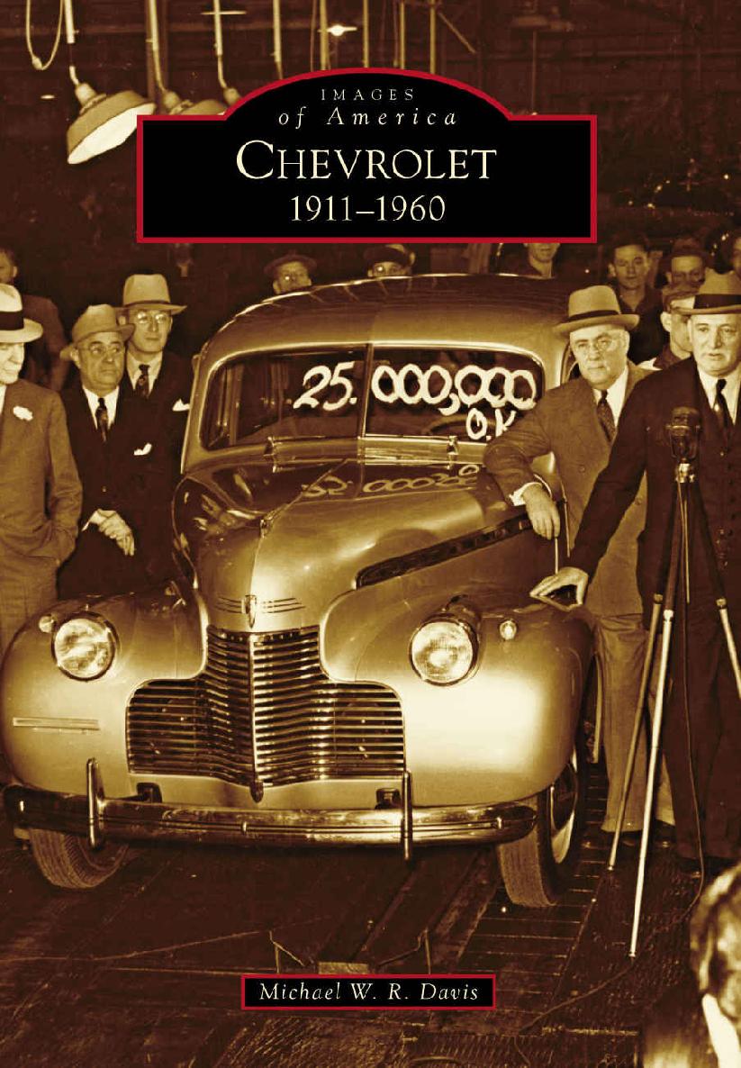 Chevrolet 19111960 Images Of America Michael W R Davis
