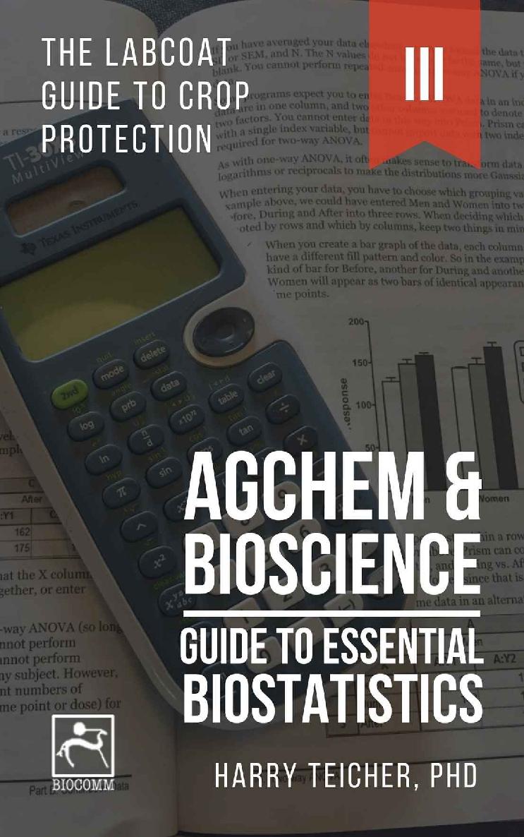 Guide To Essential Biostatistics Agchem Bioscience The Labcoat Guide To Crop Protection Book 3 Harald B Teicher