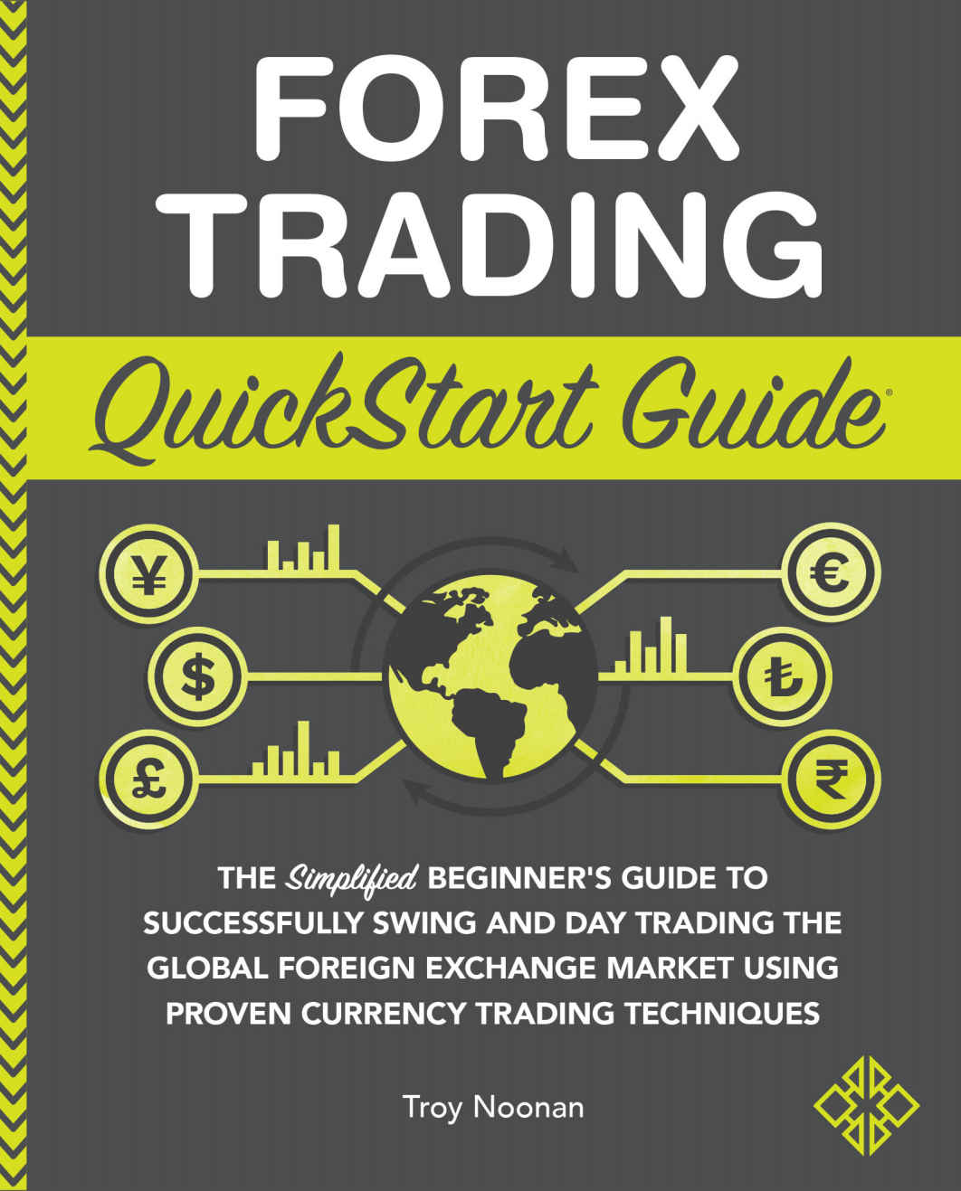 Forex Quikcstartguide Noonan Troy