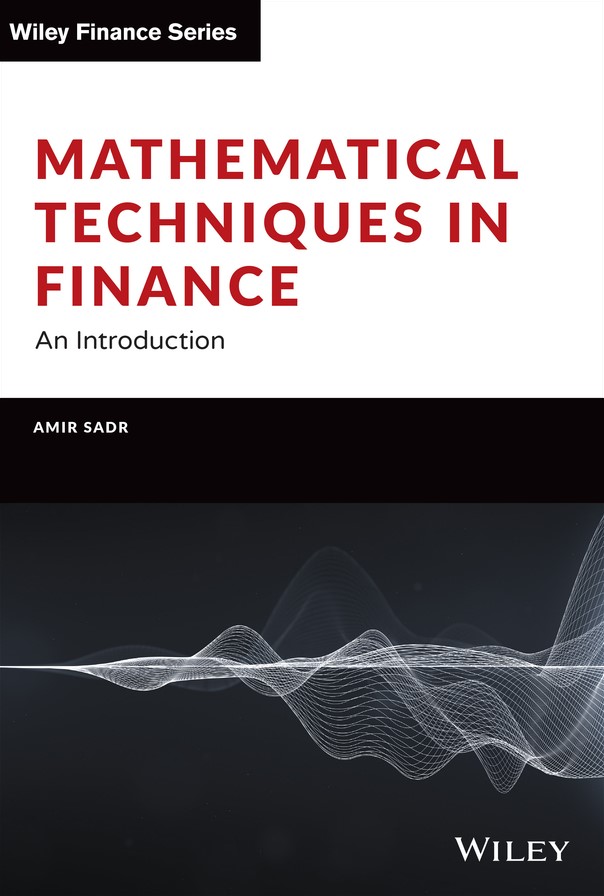 Mathematical Techniques In Finance An Introduction Sadr Amir