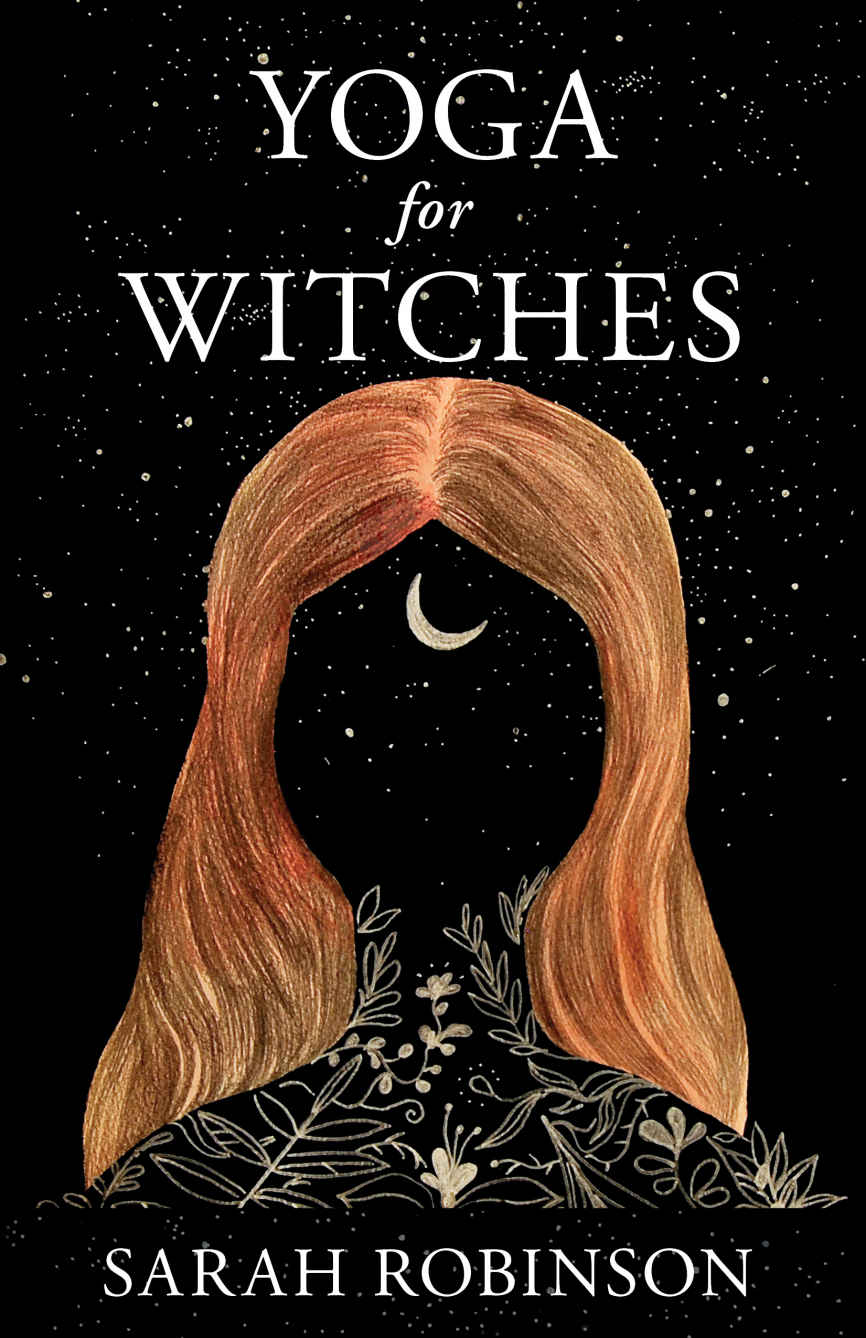 Yoga For Witches Sarah Robinson