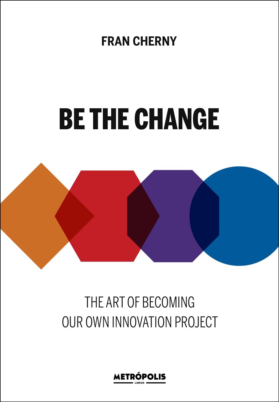 Be The Change Cherny Fran