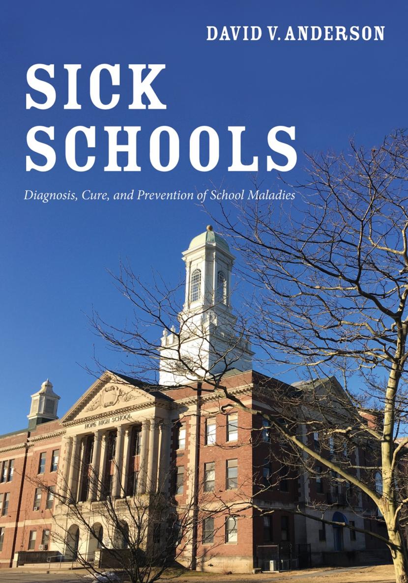 Sick Schools David V Anderson