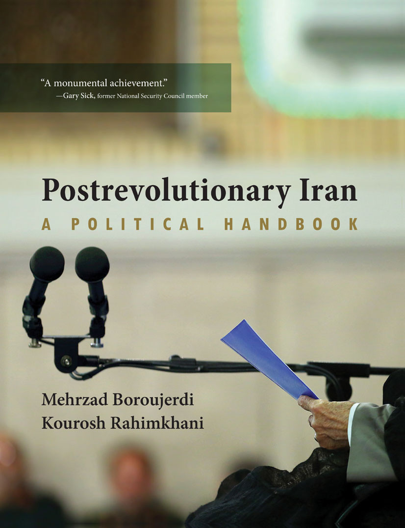 Postrevolutionary Iran Boroujerdi Mehrzadrahimkhani Kourosh