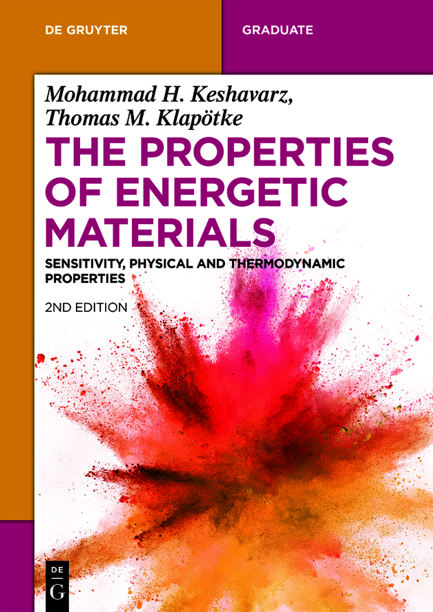 The Properties Of Energetic Materials Mohammad Hossein Keshavarz