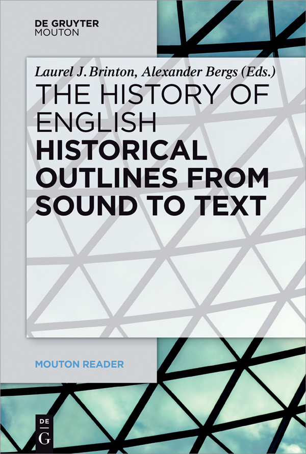 Historical Outlines From Sound To Text Brinton Laurel J Bergs