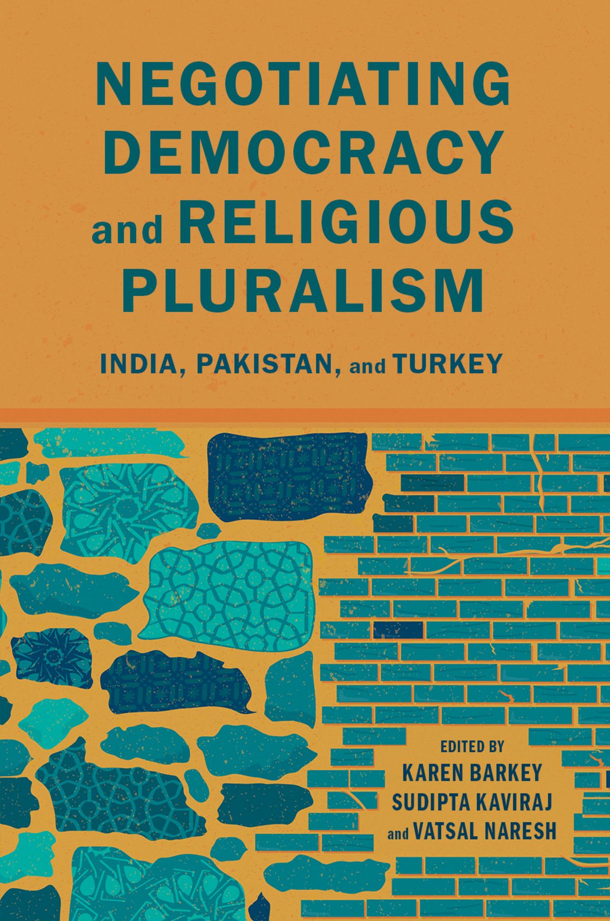 Negotiating Democracy And Religious Pluralism Karen Barkey