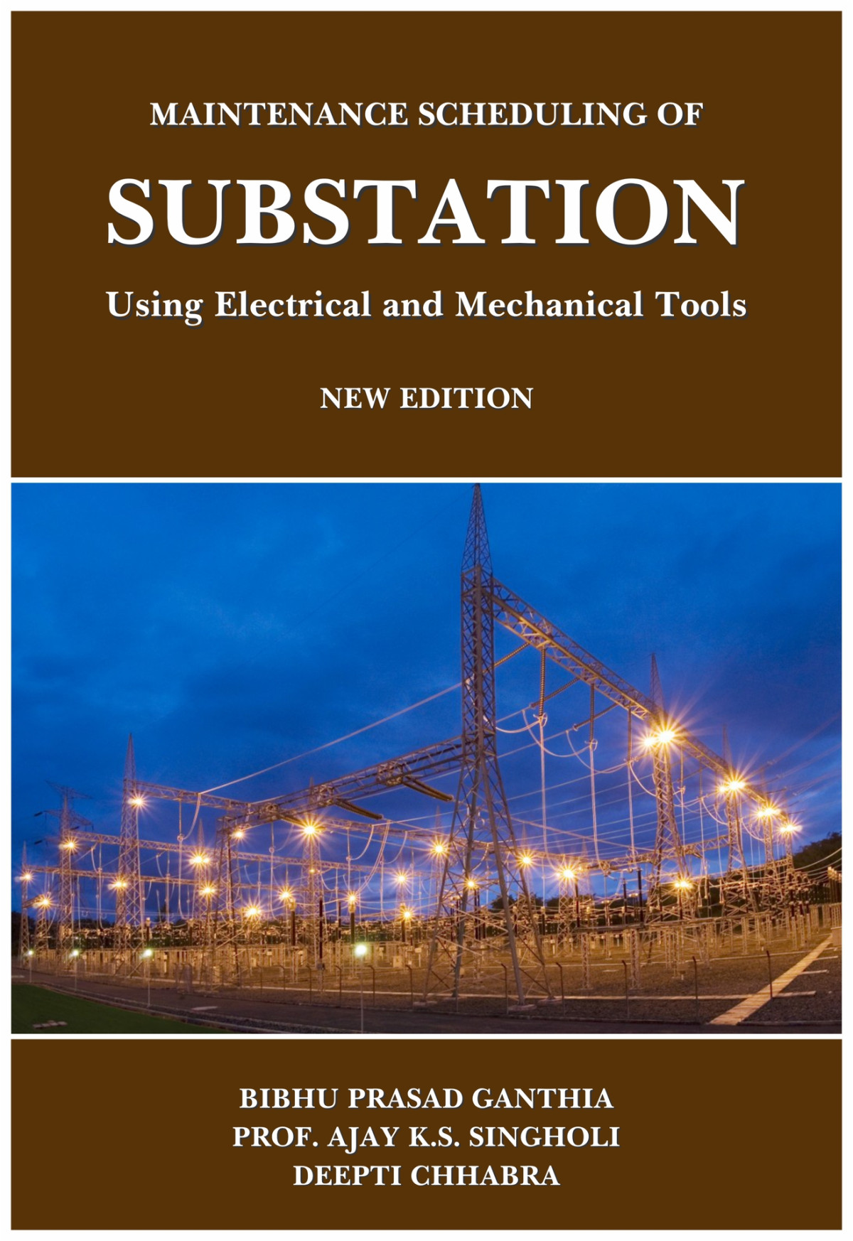 Maintenance Scheduling Of Substation Using Electrical And Mechanical Tools Chhabra
