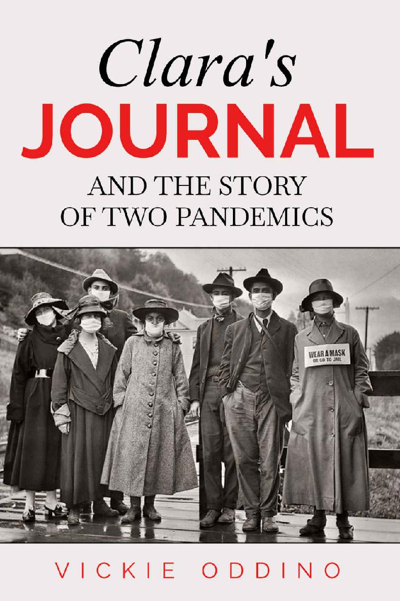 Claras Journal And The Story Of Two Pandemics Vickie Oddino