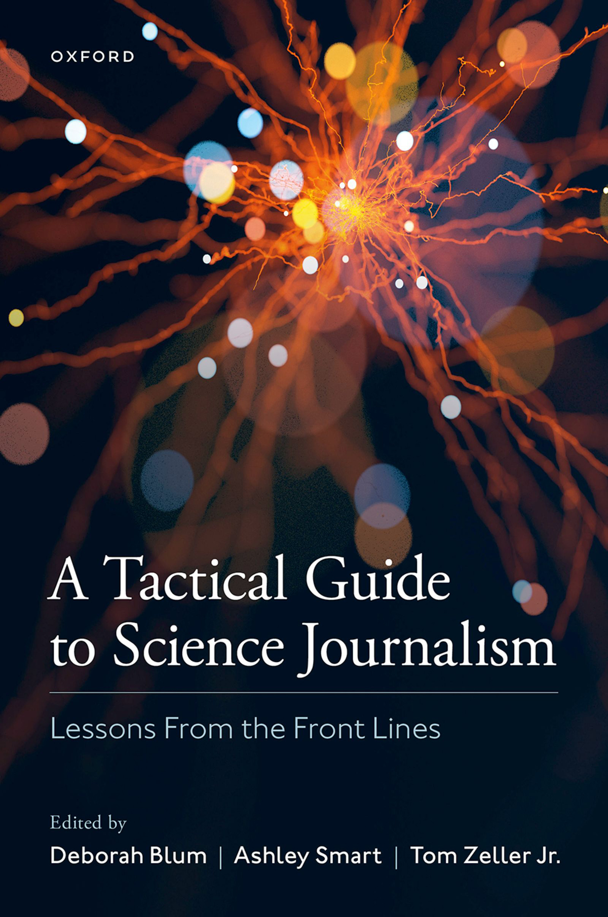 A Tactical Guide To Science Journalism Blum Deborahsmart Ashleyzeller Jr