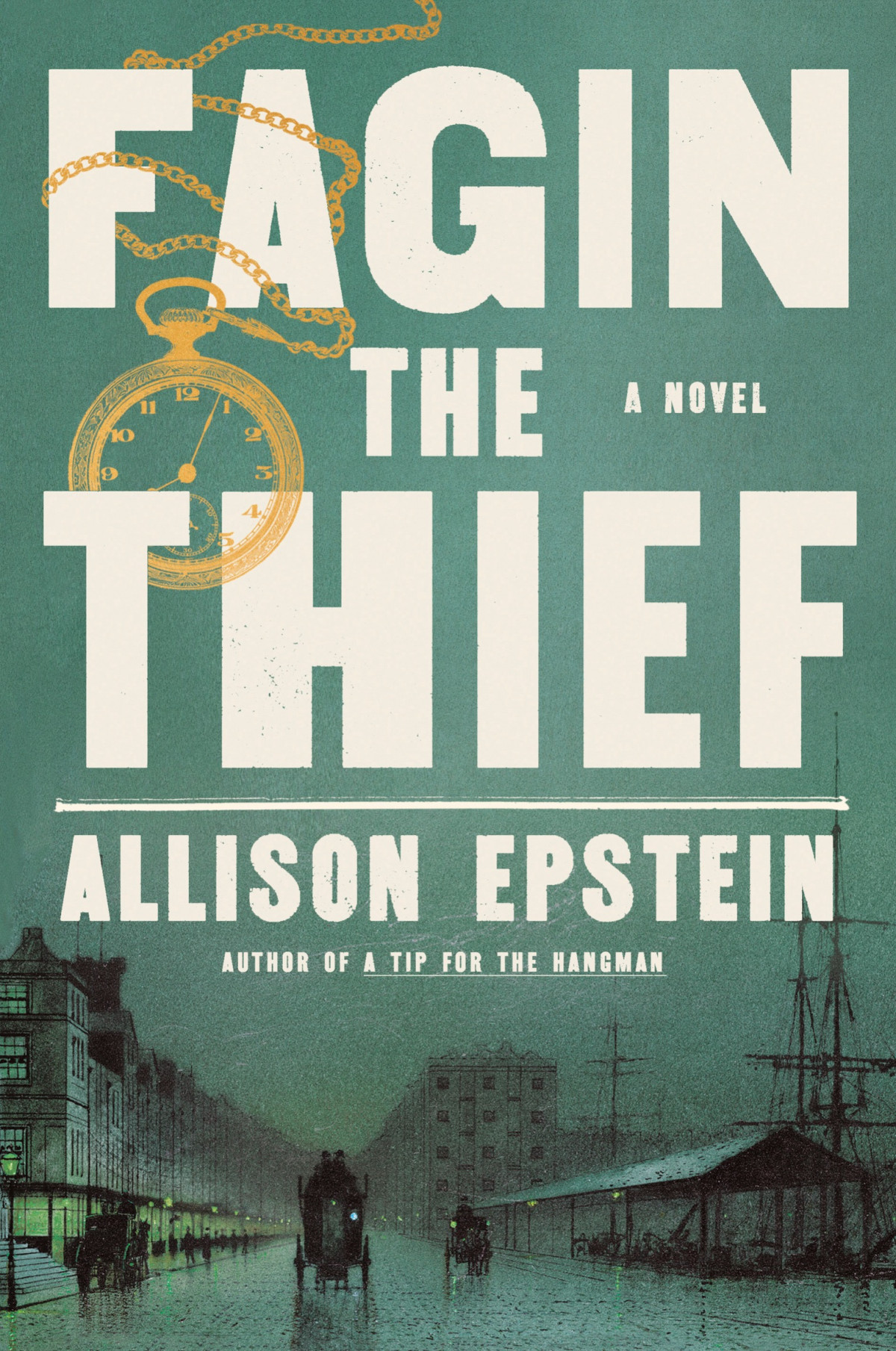 Fagin The Thief A Novel Allison Epstein