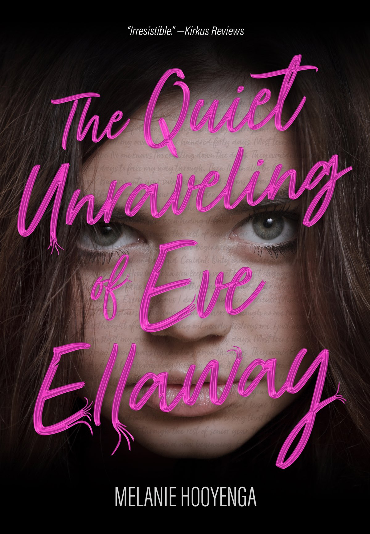 The Quiet Unraveling Of Eve Ellaway Melanie Hooyenga