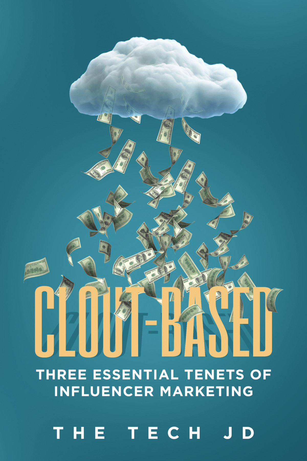 Cloutbased Three Essential Tenets Of Influencer Marketing Tech Jd