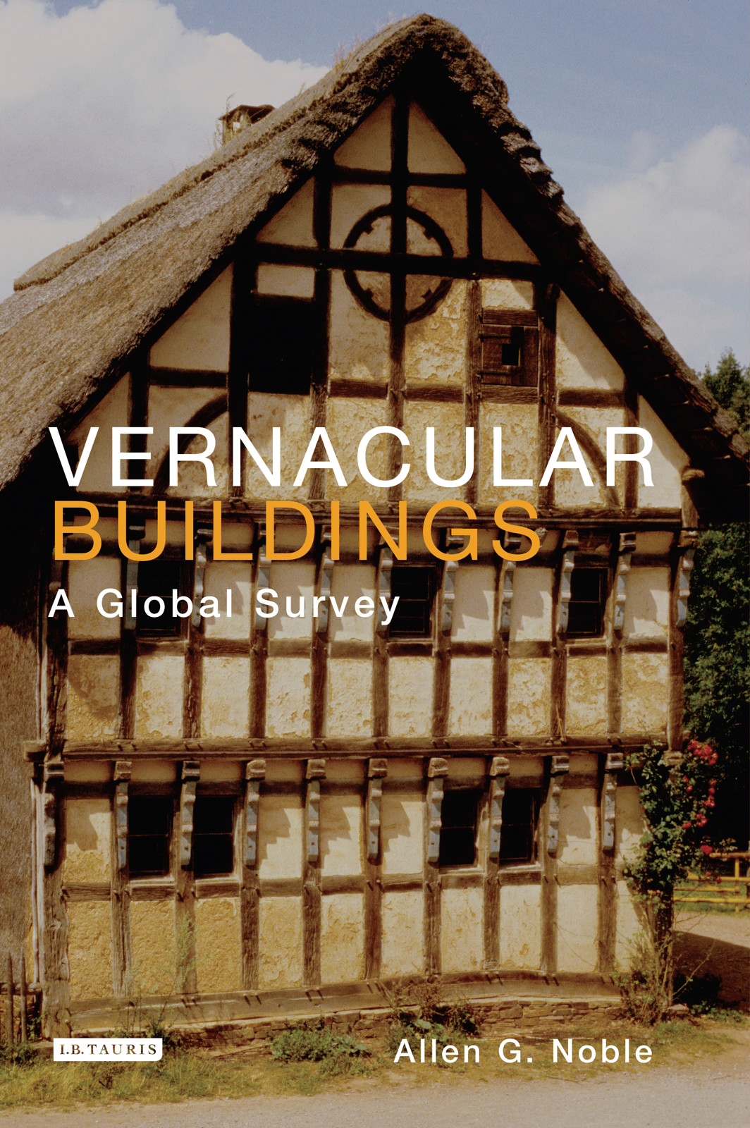 Vernacular Buildings Noble Allen G