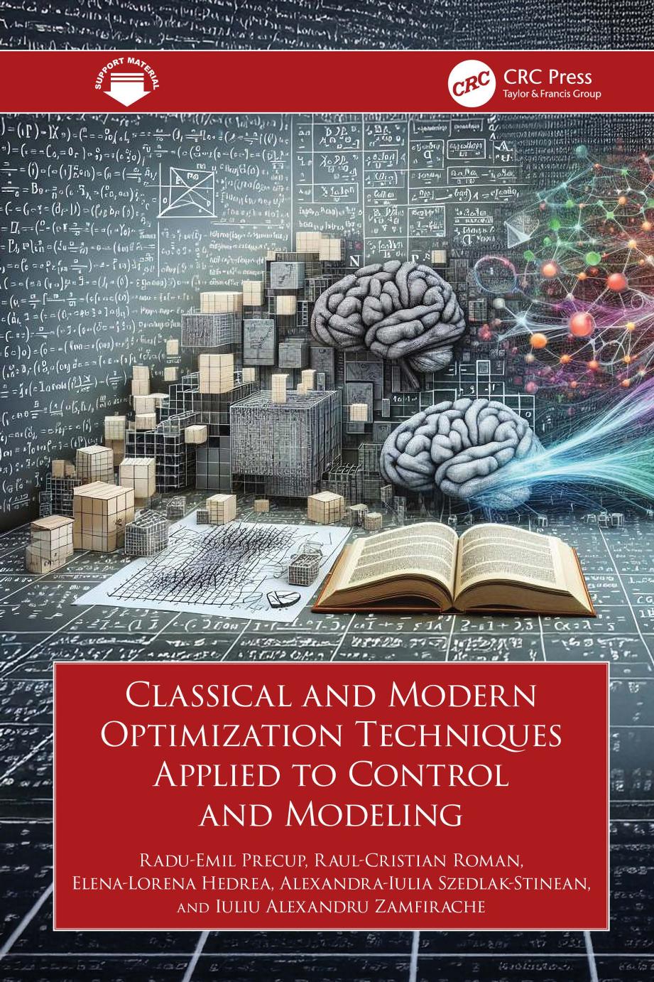 Classical And Modern Optimization Techniques Applied To Control And Modeling Raduemil Precup Raulcristian Roman Elenalorena Hedrea Alexandraiulia Szedlakstinean Iuliu Alexandru Zamfirache