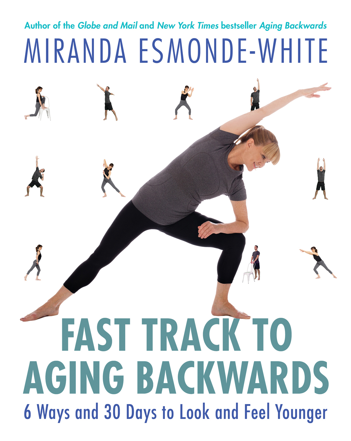 Fast Track To Aging Backwards Miranda Esmondewhite