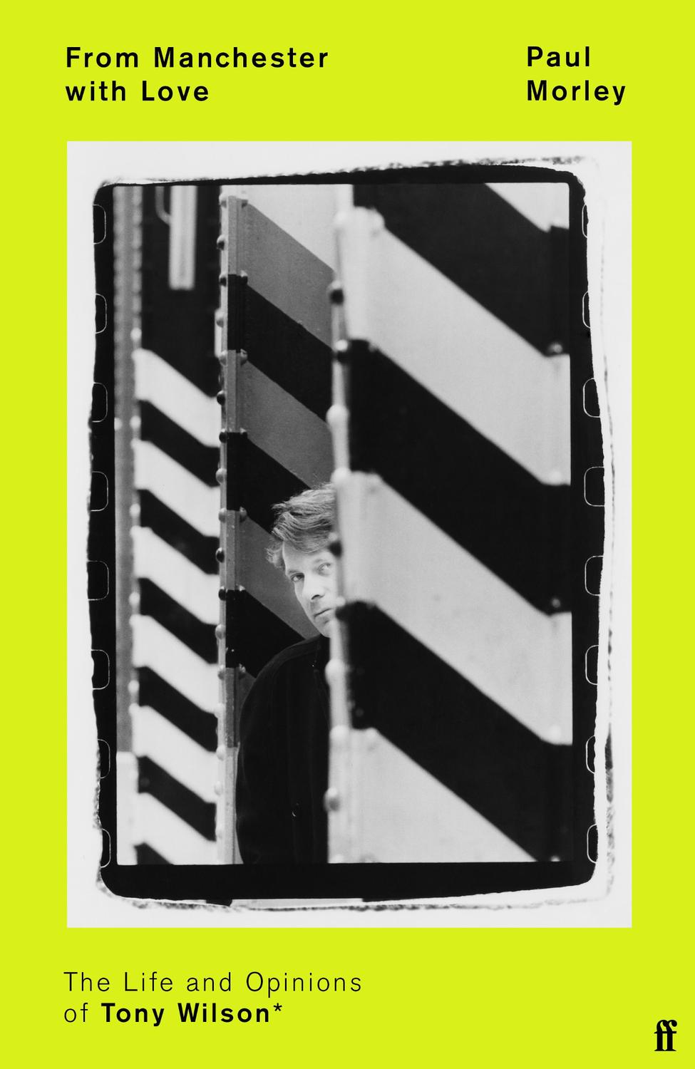 From Manchester With Love Paul Morley