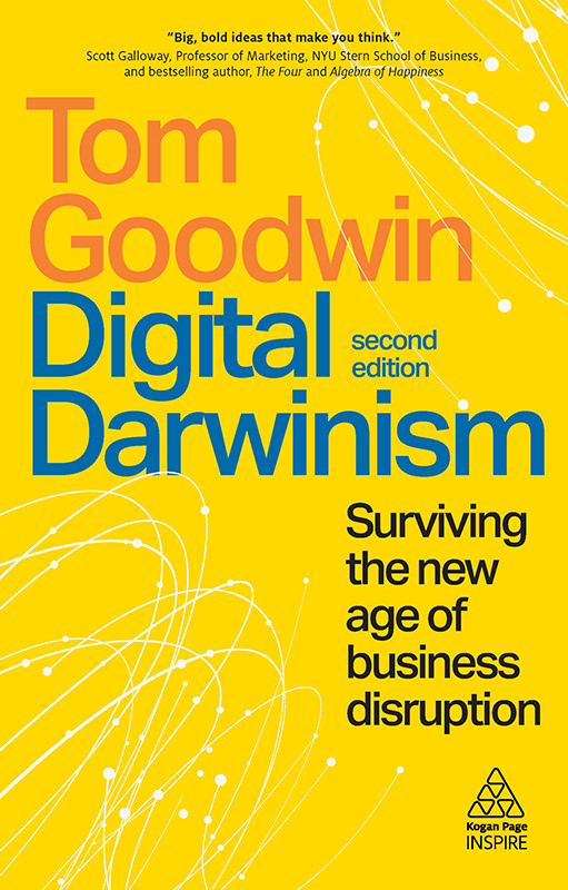 Digital Darwinism Goodwin Tom
