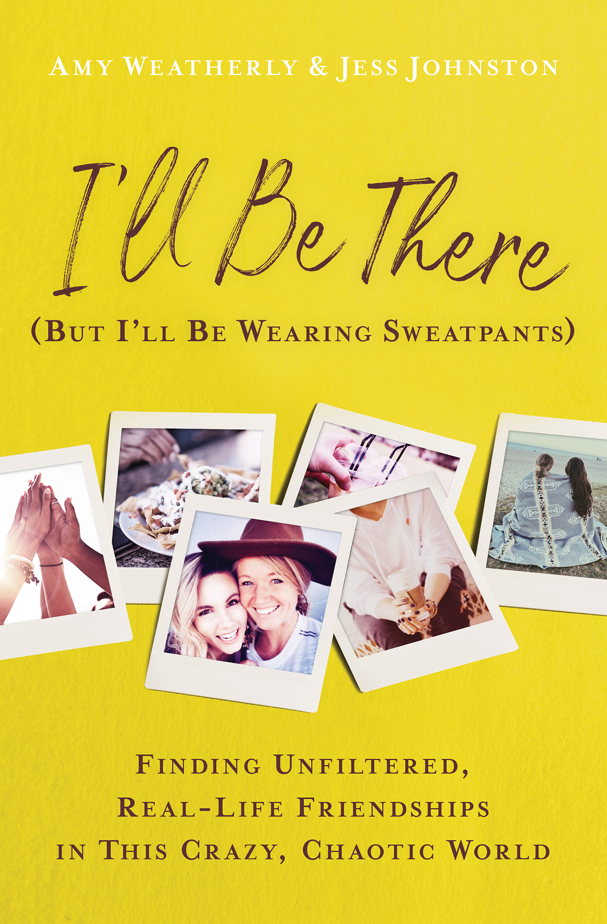 Ill Be There But Ill Be Wearing Sweatpants Amy Weatherly