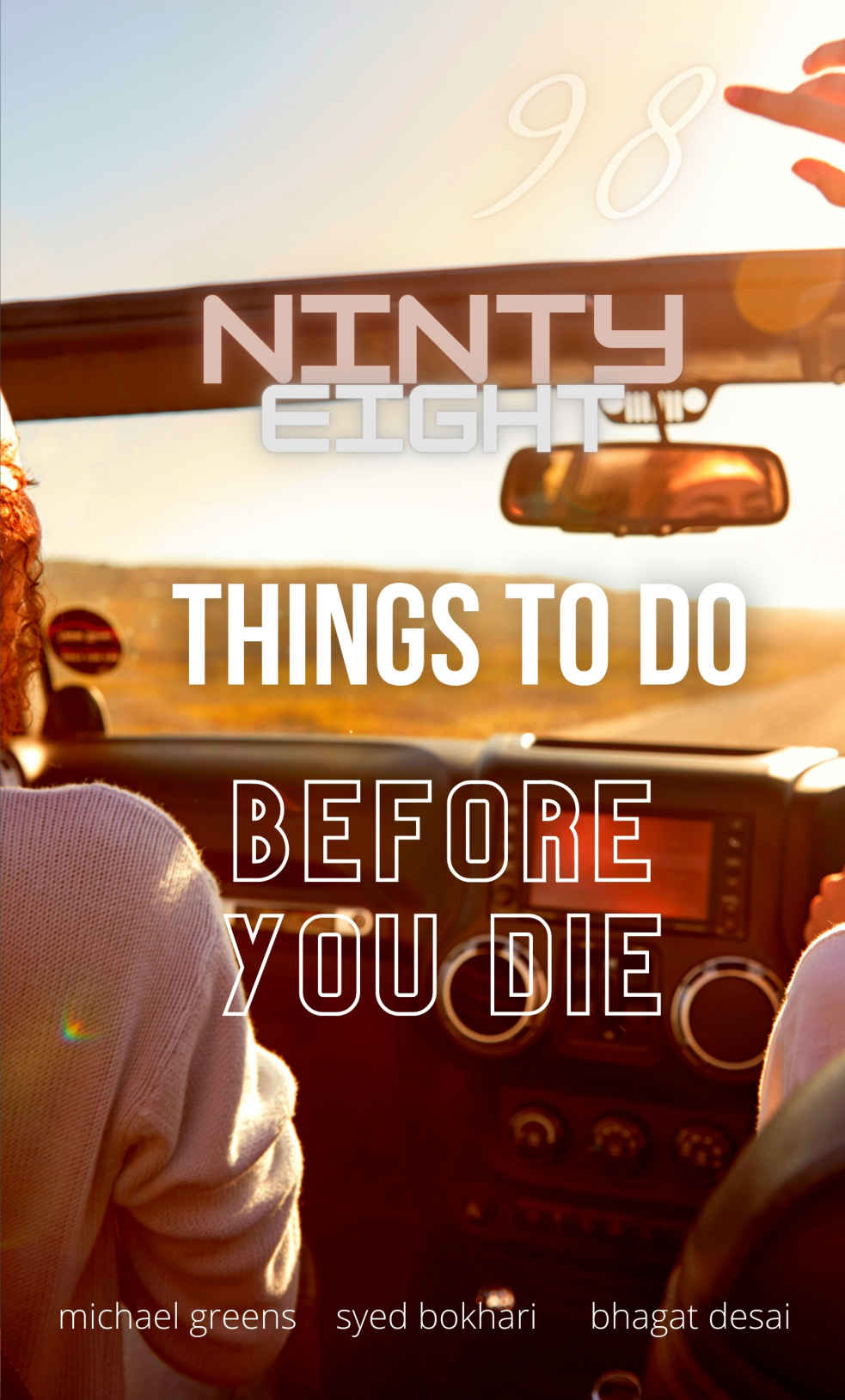 98 Things To Do Before You Die Bokhari Syed Greens Michael Desai