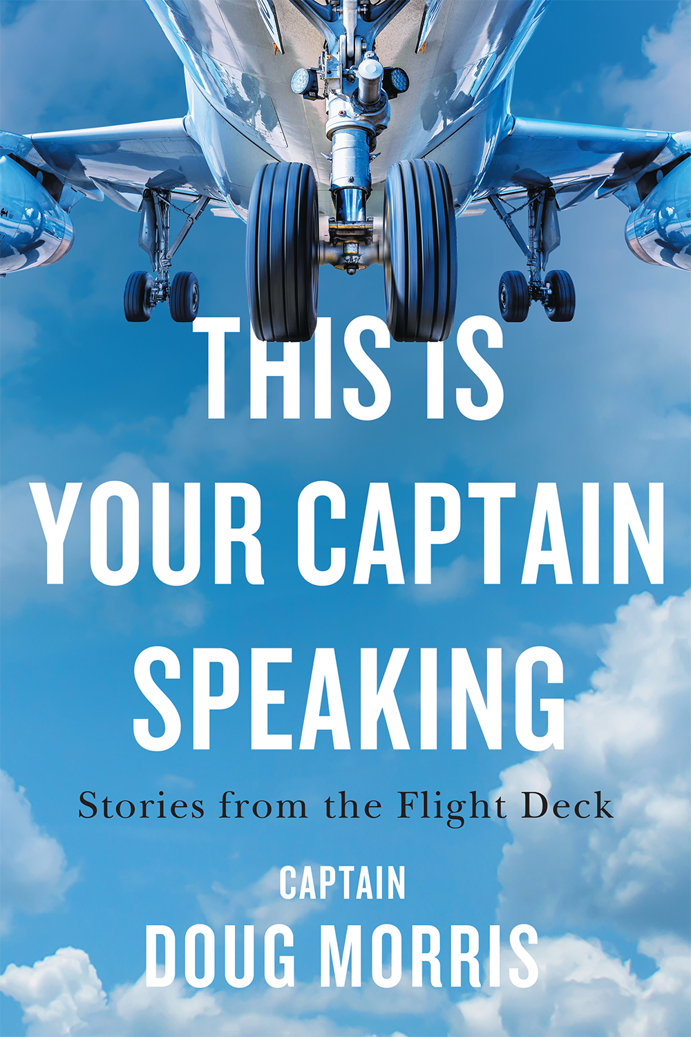 This Is Your Captain Speaking Morris Doug