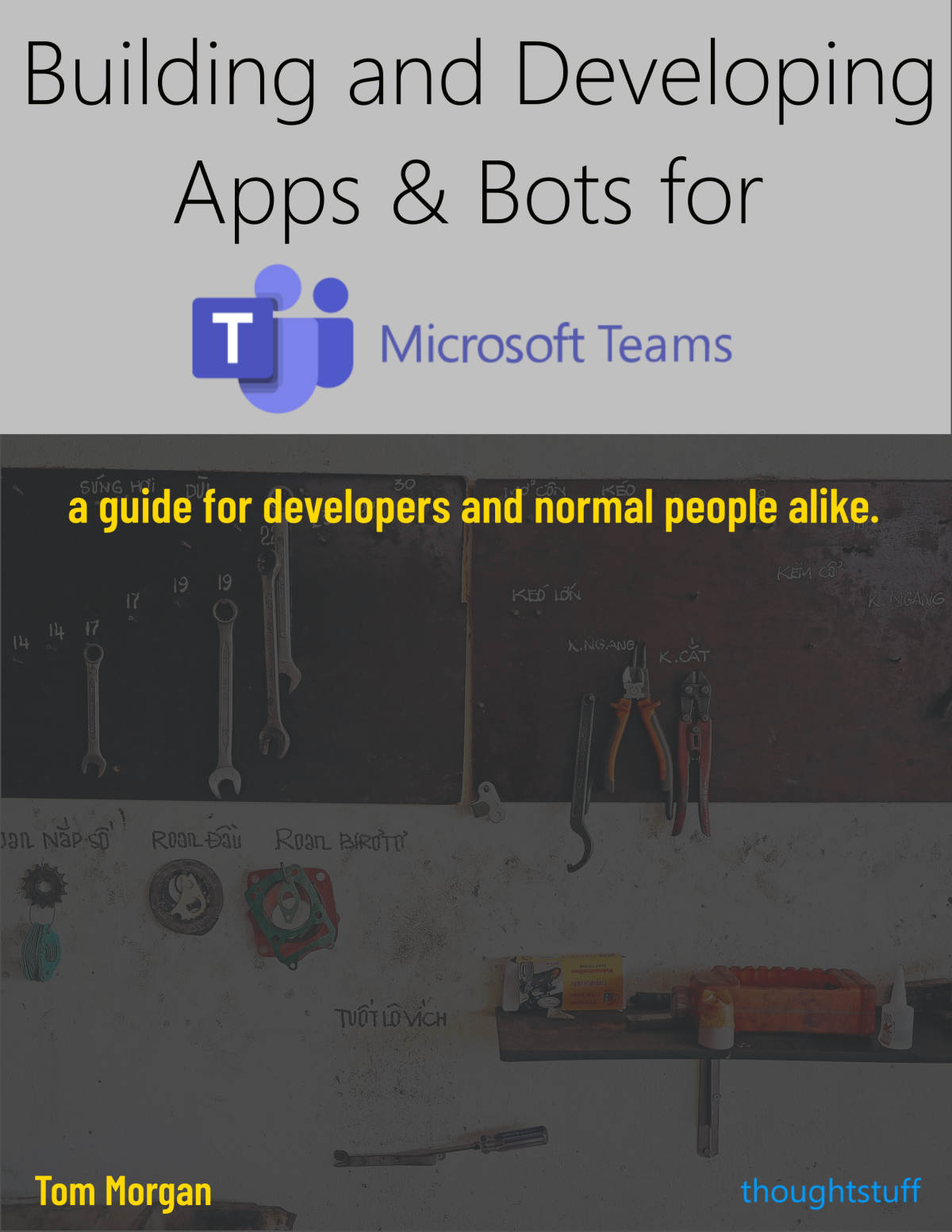 Building And Developing Apps Bots For Microsoft Teams Tom Morgan