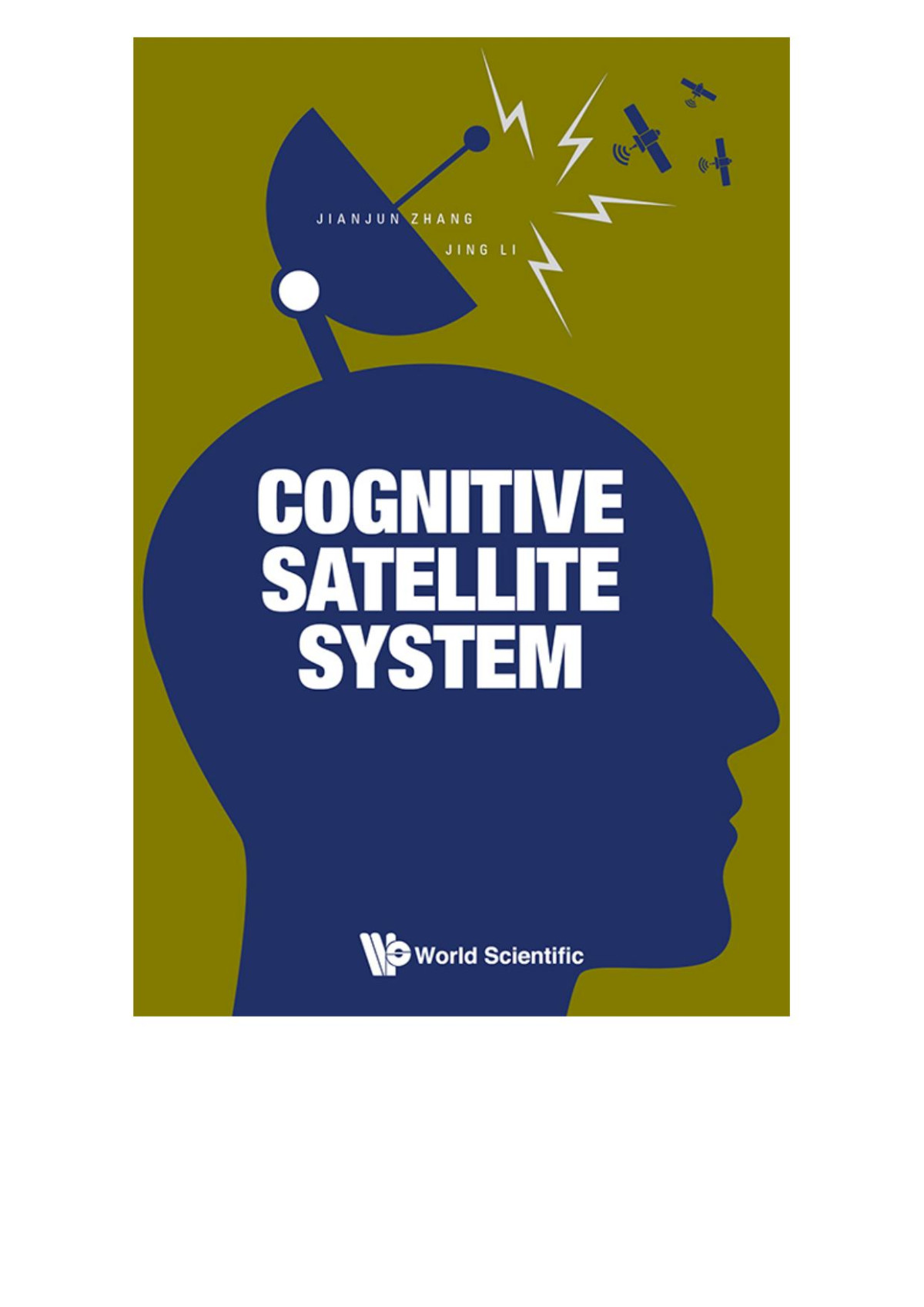 Cognitive Satellite System Zhang Jianjunli Jing Jing Li