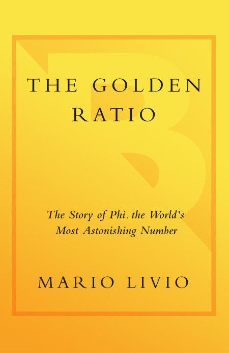 The Golden Ratio Mario Livio