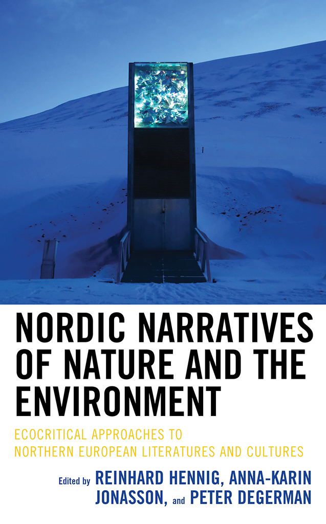Nordic Narratives Of Nature And The Environment Reinhard Hennig